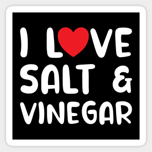 I Love Salt and Vinegar Sticker